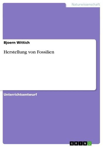 Herstellung von Fossilien