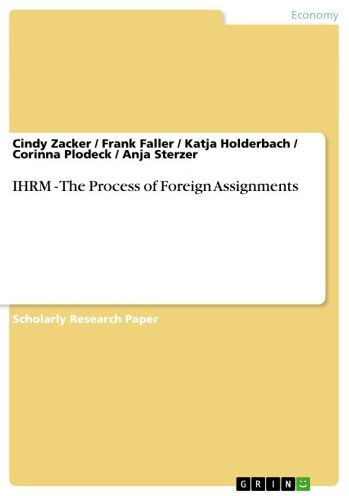 IHRM - The Process of Foreign Assignments: The Process of Foreign Assignments