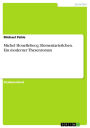 Michel Houellebecq: Elementarteilchen. Ein moderner Thesenroman: Ein moderner Thesenroman