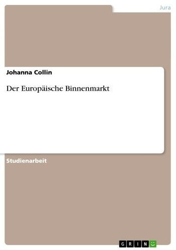 Der Europäische Binnenmarkt