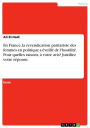 En France, la revendication paritariste des femmes en politique a éveillé de l'hostilité. Pour quelles raisons, à votre avis? Justifiez votre réponse.