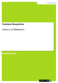 Title: Lorca y el flamenco, Author: Tzvetana Panayotova