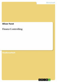 Title: Finanz-Controlling, Author: Oliver Forst
