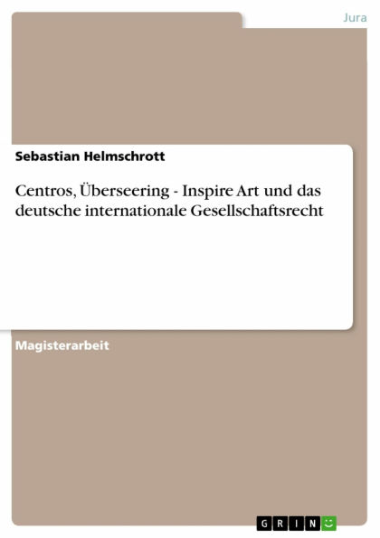 Centros, Überseering - Inspire Art und das deutsche internationale Gesellschaftsrecht: Inspire Art und das deutsche internationale Gesellschaftsrecht