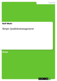 Title: Skript: Qualitätsmanagement, Author: Rolf Mohr