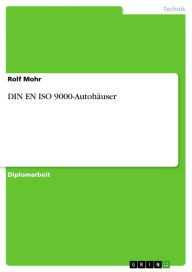 Title: DIN EN ISO 9000-Autohäuser, Author: Rolf Mohr