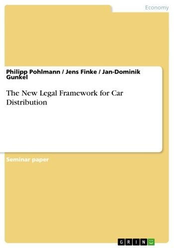 The New Legal Framework for Car Distribution