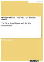 The New Legal Framework for Car Distribution