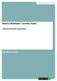 Title: Alkoholembryopathie, Author: Markus Wohlleber