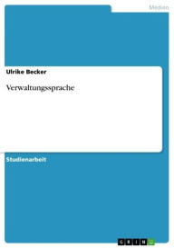 Title: Verwaltungssprache, Author: Ulrike Becker