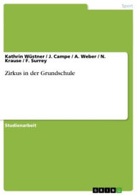 Title: Zirkus in der Grundschule, Author: Kathrin Wüstner
