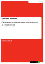 Ökonomische Theorien der Politik (Joseph A. Schumpeter)