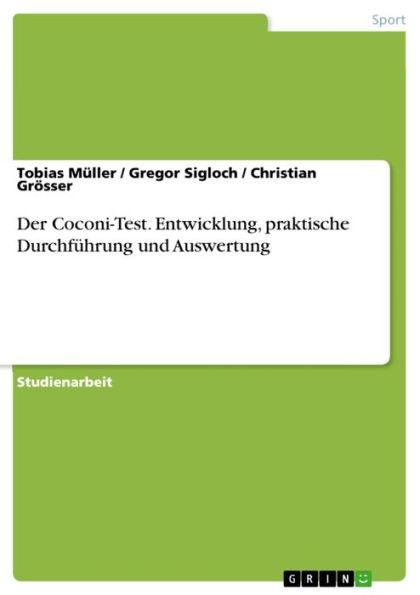 Der Coconi-Test. Entwicklung, praktische Durchführung und Auswertung