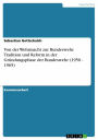 Von der Wehrmacht zur Bundeswehr. Tradition und Reform in der Gründungsphase der Bundeswehr (1950 - 1965): Tradition und Reform in der Gründungsphase der Bundeswehr (1950 - 1965)