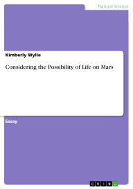 Title: Considering the Possibility of Life on Mars, Author: Kimberly Wylie