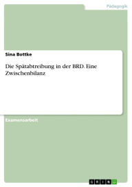 Title: Die Spätabtreibung in der BRD. Eine Zwischenbilanz: eine Zwischenbilanz, Author: Sina Bottke