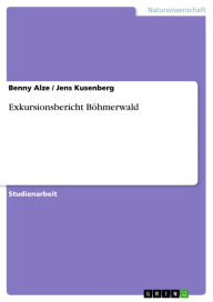 Title: Exkursionsbericht Böhmerwald, Author: Benny Alze