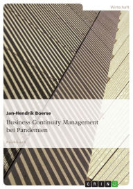 Title: Business Continuity Management bei Pandemien, Author: Jan-Hendrik Boerse