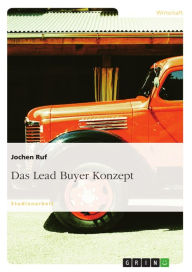 Title: Das Lead Buyer Konzept, Author: Jochen Ruf