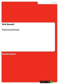 Title: Parteienreform, Author: Dirk Bessell