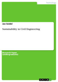 Title: Sustainability in Civil Engineering, Author: Jan Seidel