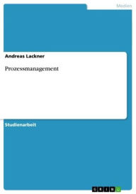 Title: Prozessmanagement, Author: Andreas Lackner
