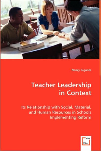 Teacher Leadership in Context