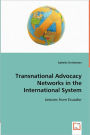 Transnational Advocacy Networks in the International System