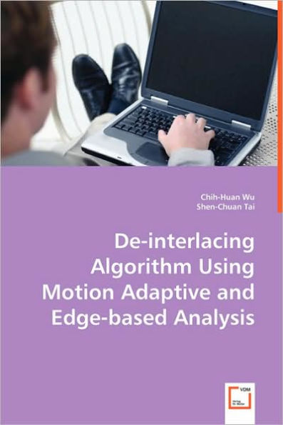 De-interlacing Algorithm Using Motion Adaptive and Edge-based Analysis