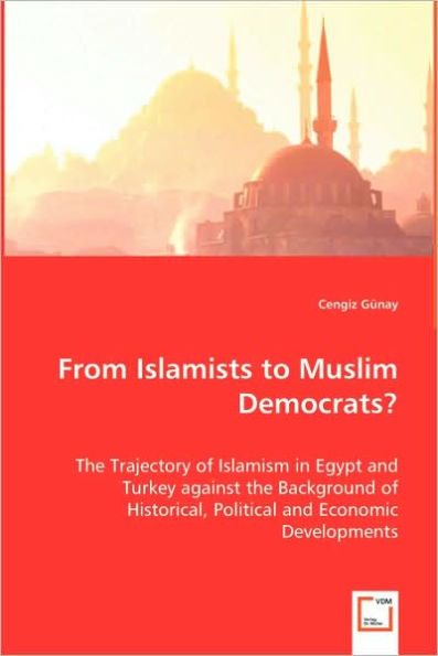 From Islamists to Muslim Democrats?