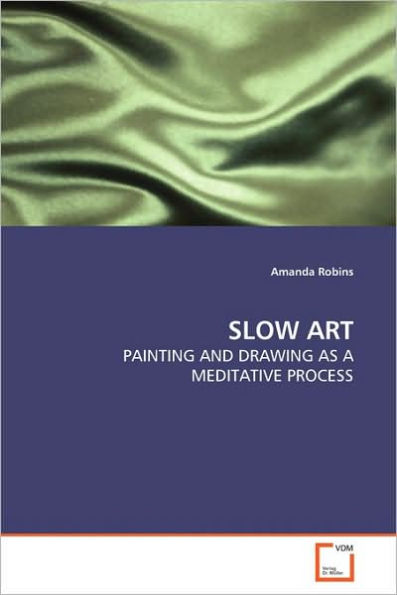 SLOW ART