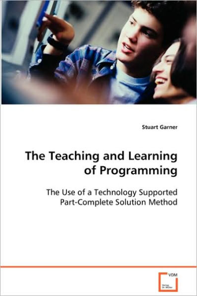 The Teaching and Learning of Programming
