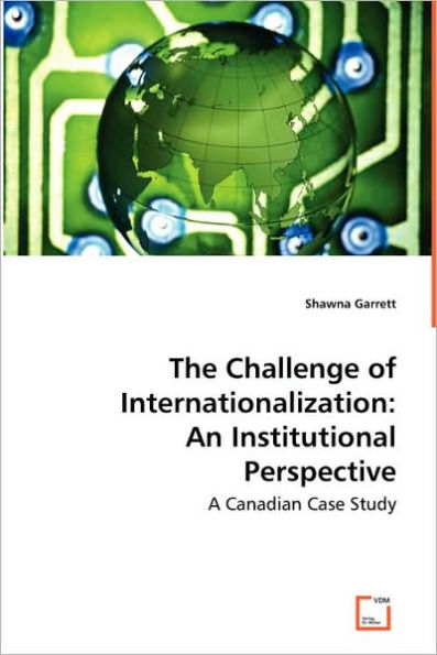 The Challenge of Internationalization: An Institutional Perspective