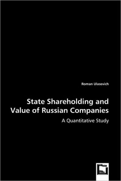 State Shareholding and Value of Russian Companies - A Quantitative Study