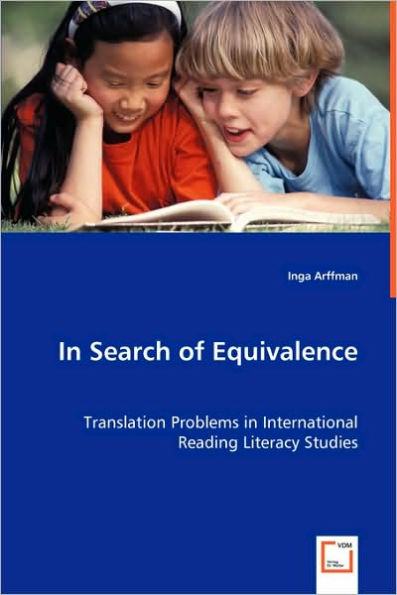 In Search of Equivalence: Translation Problems in International Reading Literacy Studies