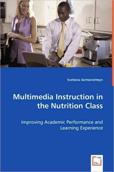 Multimedia Instruction in the Nutrition Class