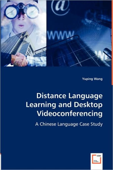 Distance Language Learning and Desktop Videoconferencing