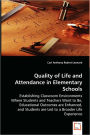 Quality of Life and Attendance in Elementary Schools