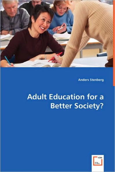 Adult Education for a Better Society?