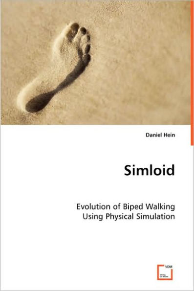 Simloid - Evolution of Biped Walking Using Physical Simulation