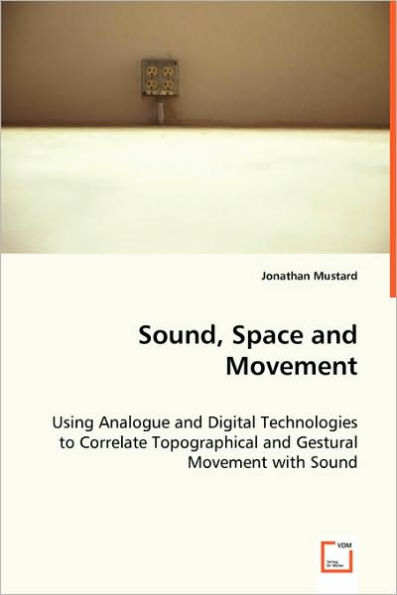 Sound, Space and Movement