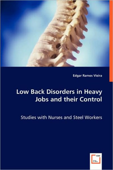 Low Back Disorders in Heavy Jobs and their Control