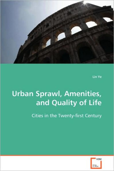 Urban Sprawl, Amenities, and Quality of Life