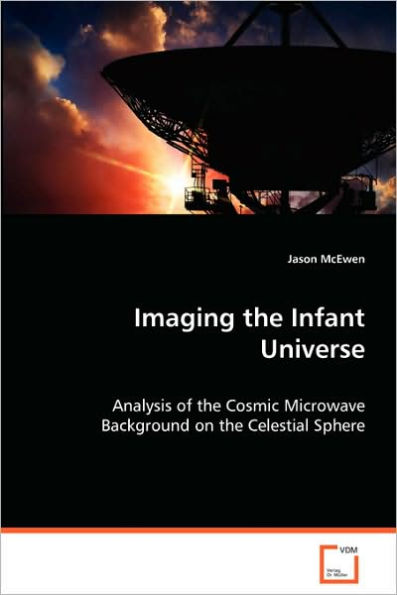 Imaging the Infant Universe