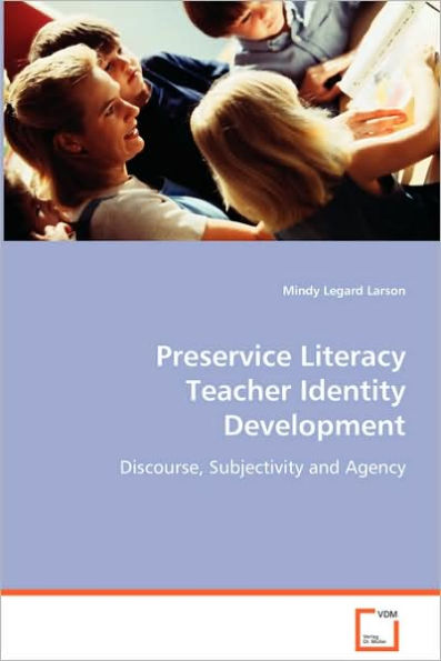 Preservice Literacy Teacher Identity Development