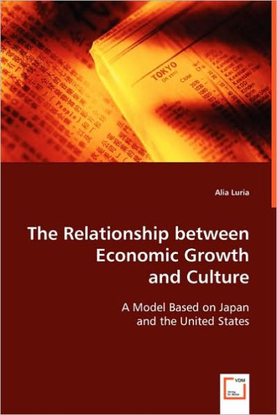 The Relationship between Economic Growth and Culture