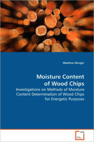 Title: Moisture Content of Wood Chips, Author: Matthias Ebinger