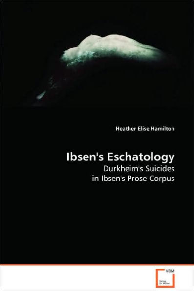 Ibsen's Eschatology