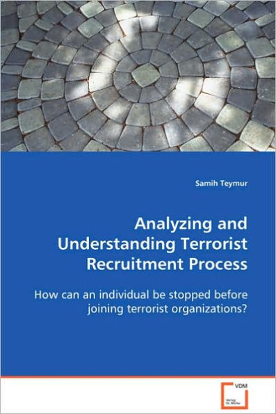 Analyzing and Understanding Terrorist Recruitment Process