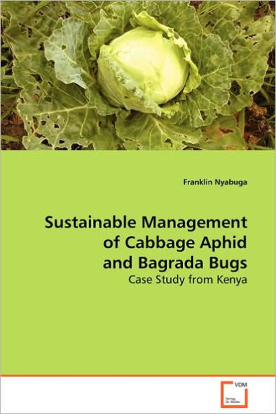 Sustainable Management of Cabbage Aphid and Bagrada Bugs